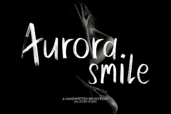 Aurora Smile: A Handwritten Brush Font for Expressive Digital Marketing