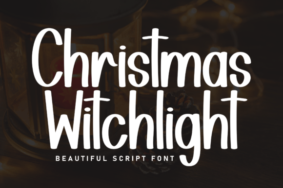 Christmas Witchlight: A Handwritten Font That Brings Warmth to Campaign Visuals
