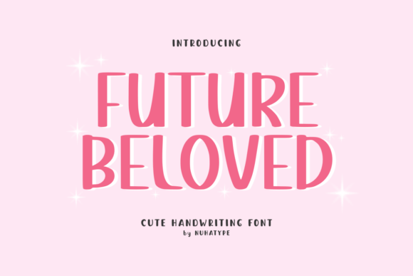 Future Beloved: A Playful Script Font for Editorial Design and Digital Publishing