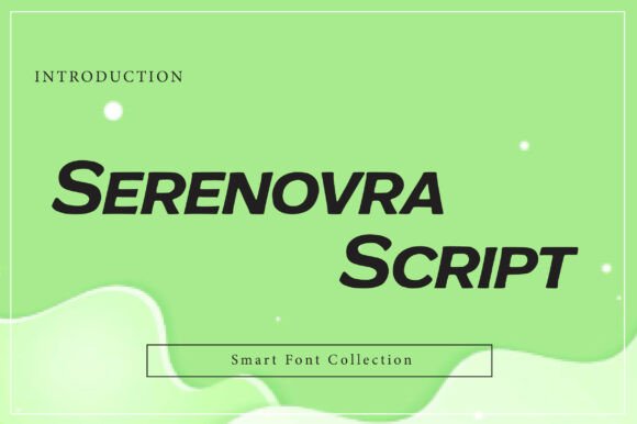 Serenovra Script: A Bold Sans Serif Font for Dynamic Web Design
